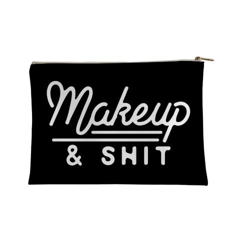 Makeup and Shit Accessory Bag